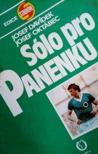 The cover of the book Solo for Panenka, which was published in 1982 in the Stadion edition 
