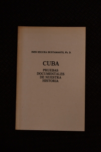 Cuba, documentary evidence of our history