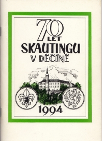Cover of the brochure about the history of scouting in Děčín, which was written down by Stanislav Špinler 
