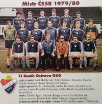 Baník Ostrava v mistrovské sezóně 1979/1980. V sestavě byl i Verner Lička, na snímku však chybí