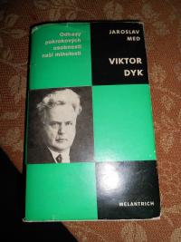 The book "Viktor Dyk" written by Jaroslav Med