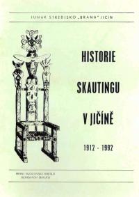 Front page of the study "History of Scouting in Jičín 1912-1992"