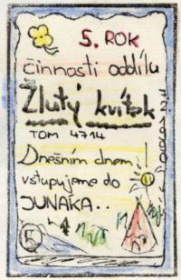 Plakát ke vstupu oddílu Žlutý kvítek do skautu, 1990